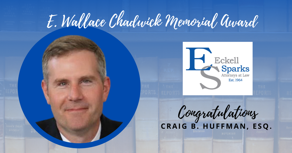 Craig B. Huffman Recipient Of E. Wallace Chadwick Memorial Award ...